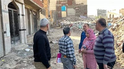 رئيس حي مصر القديمة: استئناف حصر  منطقة السكر لاستكمال إزالتها 