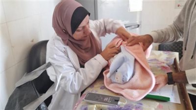 صحة المنيا: فحص 10 آلاف طفل حديث الولادة ضمن مبادرة علاج ضعف السمع
