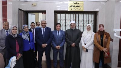 رئيس جامعة الأزهر يشيد بكلية الأسنان بنات ويفتتح عياداتها الخارجية
