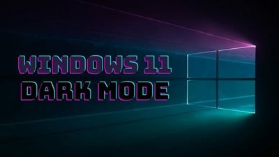 خطوات تشغيل Dark mode بنظام مايكروسوفت ويندوز 11 