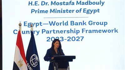 المشاط: البنك الدولي ساهم في تمويل 175 مشروعا بقيمة 25 مليار دولار في مصر