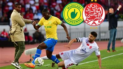 ينتظرها جمهور الأهلي، صن داونز يواجه الوداد في لقاء الحسم بدوري أبطال إفريقيا