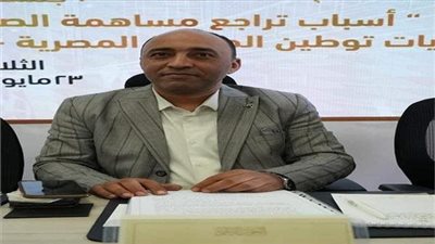 حسام الخشت: البرنامج والخطط التي تنفذها الحكومة لا تتطابق مع متطلبات توطين الصناعة