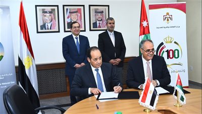وزير البترول يشهد اتفاقية تعاون مع وزير الطاقة الأردني لتنويع أوجه التكامل بين البلدين