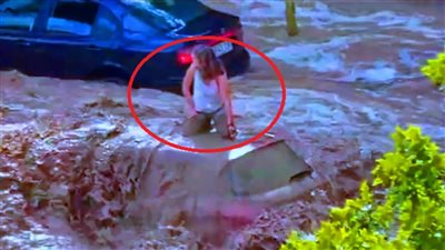 معجزة تنقذ فتاة إسبانية من الغرق بسبب الفيضانات (فيديو)