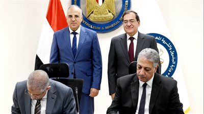 البترول توقع بروتوكول تعاون مع الري لتوفير الاحتياجات المائية لمشروعاتها 