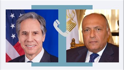 وزير الخارجية يتلقى اتصالا هاتفيا من نظيره الأمريكي لبحث القضايا الإقليمية