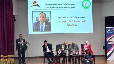 الشحات غتوري: لم نكن نستطيع تطوير أداء مصلحة الجمارك بدون تعديل التشريعات القائمة