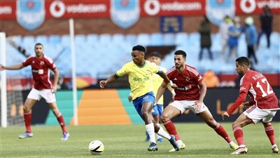 موعد مباراة الإياب بين الأهلي وصن داونز في نصف نهائي الدوري الأفريقي 