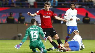 برشلونة يفوز على أوساسونا 0/2 ويضرب موعدًا مع ريال مدريد في نهائي السوبر الإسباني