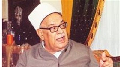 وفاة الدكتور فوزي الزفزاف وكيل الأزهر الأسبق وعضو مجمع البحوث الإسلامية 