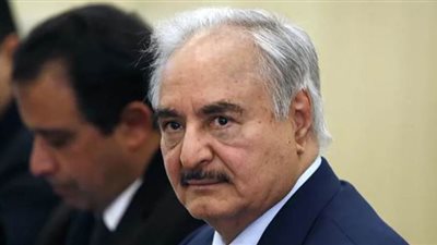 حفتر يعلن بدء حظر التجوال في ليبيا اعتبارا من الغد