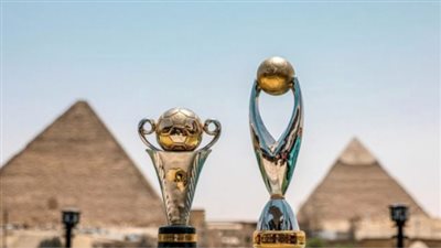 بصورة كأسي أبطال إفريقيا والكونفيدرالية، الكاف يحتفل بنهائي البطولتين أمام الأهرامات