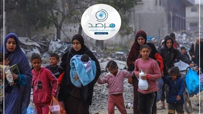 مرصد الأزهر: الكيان الصهيوني يعمل على تغيير جغرافية قطاع غزة