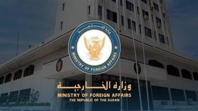 الخارجية السودانية ترحب بإعلان مصر استضافة مؤتمر القوى السياسية