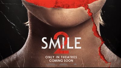 طرح التريلر الدعائي للجزء الثاني لفيلم الرعب Smile 