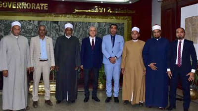 محافظ الأقصر يستقبل وفد المنطقة الأزهرية