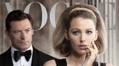 هيوجاكمان وبليك ليفلي في جلسة تصوير لمجلة Vogue