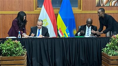 إنشاء منطقة لوجستية مصرية في رواندا وتوقيع مذكرة تفاهم بين البلدين 