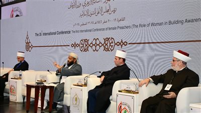 علماء مؤتمر الشؤون الإسلامية: المرأة المتعلمة تستطيع تنشئة جيل واع ومثقف