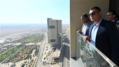 وزير الإسكان يتفقد تنفيذ التشطيبات بأبراج منطقة الأعمال المركزية بالعاصمة الإدارية