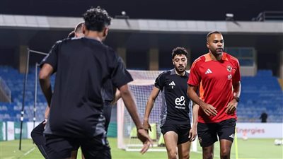 الأهلي يخوض مرانًا خفيفًا في فندق الإقامة قبل صدام السوبر الأفريقي
