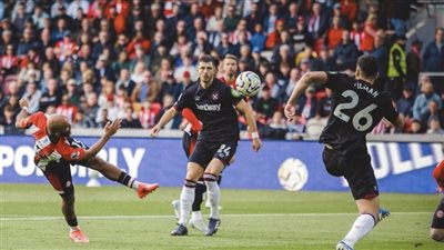 الدوري الإنجليزي، وست هام يتأخر أمام برينتفورد بهدف في الشوط الأول 