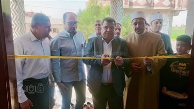 افتتاح 3 مساجد ببني سويف عقب إحلالها وتجديدها بالجهود الذاتية