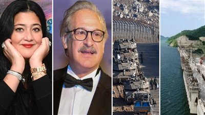أخبار مصر: ورطة لإثيوبيا قد تفقدها نصف مياه السد، إسرائيل تحتل بلدات بريف دمشق، مواجهة مرتقبة لـ عمر زهران وزوجة خالد يوسف
