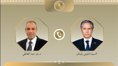 عبد العاطي يؤكد في اتصال مع بلينكن ضرورة توقف إسرائيل عن سياساتها العدوانية تجاه الشعب الفلسطيني 