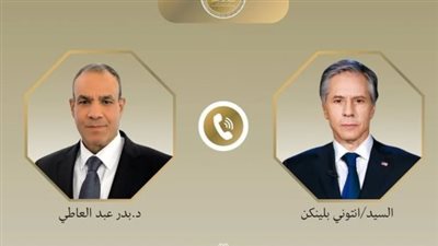 رسالة شكر وطلب مهم، تفاصيل الاتصال الأخير بين وزيري خارجية أمريكا ومصر
