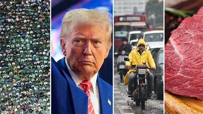 أخبار مصر: مصير علاقة مصر بأمريكا بعد تصريح ترامب، بالدليل اقتراب موعد فناء البشرية، ارتفاع أسعار اللحوم، الأرصاد تحذر