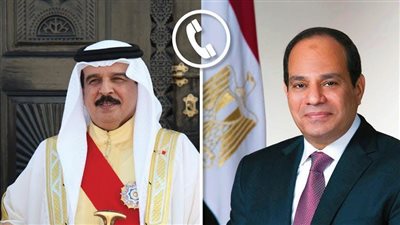 الرئيس السيسي وملك البحرين يتبادلان التهنئة بحلول عيد الفطر المبارك