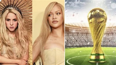 مفاوضات مع ريهانا وشاكيرا للغناء في كأس العالم 2026