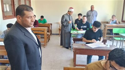 رئيس منطقة الإسماعيلية الأزهرية يتفقد لجان امتحانات الشهادة الثانوية (صور)