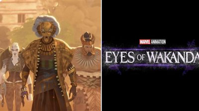 استديوهات مارفل: مسلسل Eyes Of Wakanda من 4 حلقات