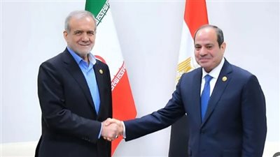 السيسي وبزشكيان يؤكدان أهمية استئناف المفاوضات بين واشنطن وطهران بشأن البرنامج النووي 