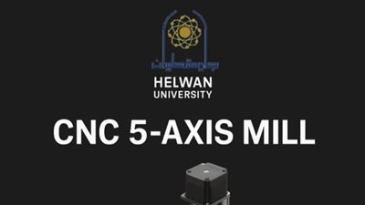طلاب ميكاترونيكس بحلوان يبتكرون ماكينة CNC تضاهي أنظمة التصنيع العالمية 