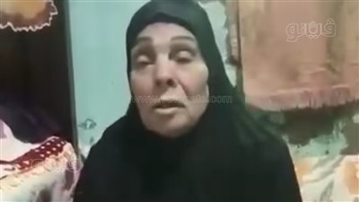 ماتت وابنتها رفعت أمرها للسماء، قصة فيديو مبك لمسنة تدعو على ابنها بالمنوفية