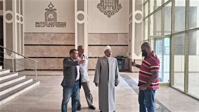 رئيس منطقة الإسماعيلية الأزهرية يتفقد مبنى بيت الشباب والديوان الجديد قبل افتتاحهما (صور) 