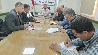 11 توجيها من مدير تعليم الوادي الجديد لمديري الإدارات لضبط العملية التعليمية 