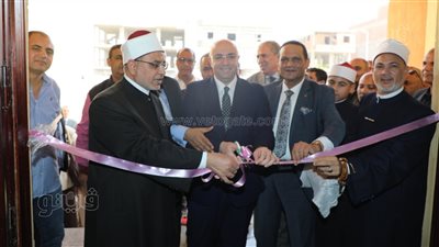 محافظ بني سويف ورئيس جامعة الأزهر يفتتحان كلية الدراسات الإسلامية بنين