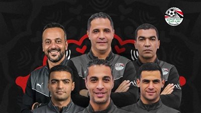 كأس الأمم الأفريقية، سفراء التحكيم المصري في أمم أفريقيا يتوجهون إلى المغرب