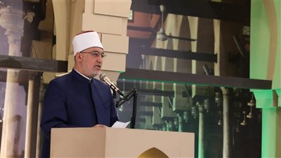 مفتي الجمهورية: التصوف يزداد جمالًا حينما يقترن بشخصيات مؤثرة