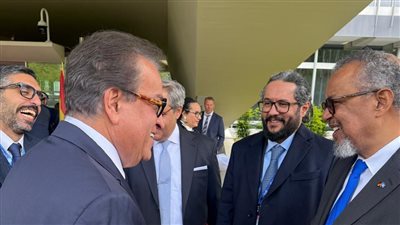 خالد عبدالغفار يلتقي مدير عام منظمة الصحة العالمية لبحث تعزيز التعاون الصحي المشترك