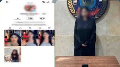 من أجل التريند، القبض على تيك توكر شهيرة بالمقطم نشرت مقاطع رقص بملابس خادشة (فيديو)
