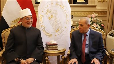 رئيس محكمة النقض يشيد بدور دار الإفتاء في نشر صحيح الدين وتعزيز الوعي الرشيد