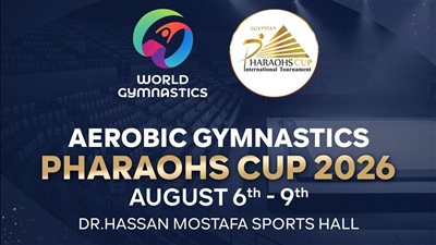 30 هيئة و290 لاعبًا، مصر تستضيف كأس الفراعنة لجمباز الأيروبيك الخميس