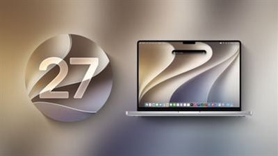 تحديث آبل التجريبي الخامس، كل ما تريد معرفته عن نظام macOS 27 وiPadOS 27