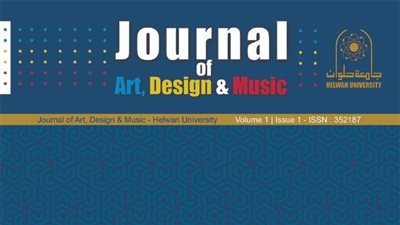 جامعة حلوان تطلق أول مجلة دولية للفنون بمصر 